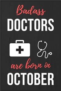 Badass Doctors Are Born In October