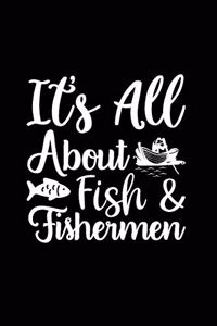 It's All About Fish & Fishermen