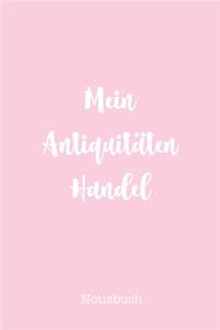 Mein Antiquitäten Handel Notizbuch