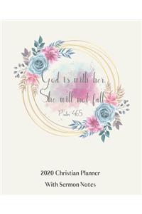 Christian Planner 2020 with Sermon notes God is with her, She will Not Fall
