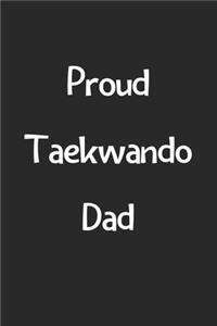 Proud Taekwando Dad