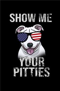 Show me Your Pitties