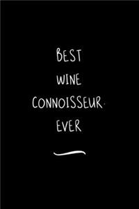 Best Wine Connoisseur. Ever