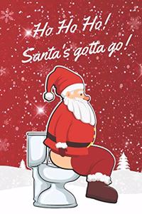 Ho Ho Ho! Santa's Gotta Go!