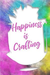 Happiness Is Crafting