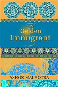 Golden Immigrant