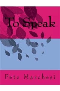 To Speak