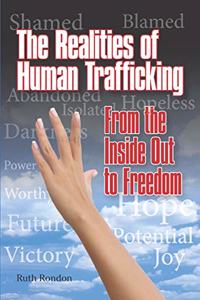 The Realities of Human Trafficking