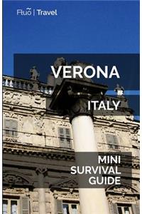 Verona Mini Survival Guide