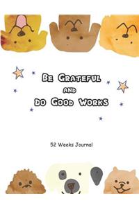 Be Grateful and Do Good Works