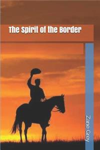 The Spirit of the Border