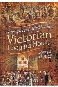 The Secret World of the Victorian Lodging House