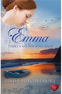 Emma - There's no Turning Back