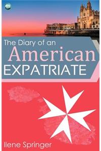 The Diary of an American Expatriate