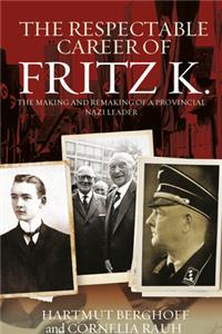 Respectable Career of Fritz K.