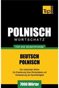 Polnischer Wortschatz für das Selbststudium - 7000 Wörter