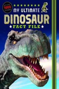 Ultimate Dinosaur Fact File