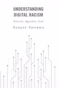 Understanding Digital Racism