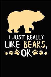 I Just Really Like Bears, Ok