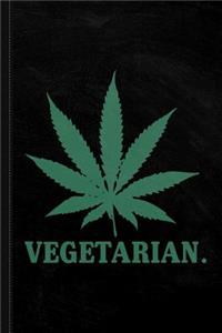 Vegetarian Cannabis Weed Journal Notebook