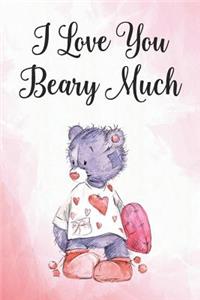 I Love You Beary Much