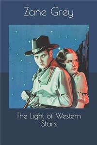 The Light of Western Stars