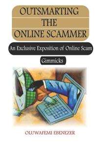 Outsmarting the Online Scammer