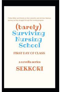(barely) Surviving Nursing School: First Day of Class