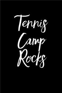 Tennis Camp Rocks