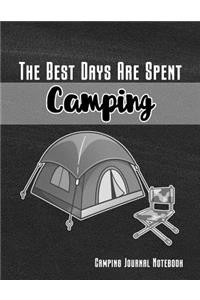 The Best Days Are Spent Camping