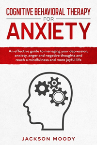 Cognitive Behavioral Therapy For Anxiety