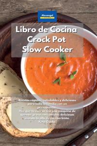 Libro de cocina Crock Pot Slow Cooker