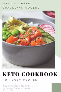 Keto Cookbook for Busy People