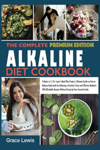 The Complete Alkaline Diet Cookbook