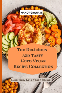 Delicious and Tasty Keto Vegan Recipe Collection