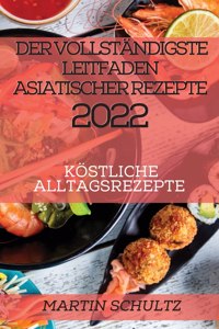 Vollständigste Leitfaden Asiatischer Rezepte 2022