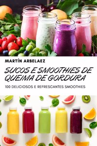 Sucos E Smoothies de Queima de Gordura