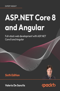 ASP.NET Core 8 and Angular - Sixth Edition