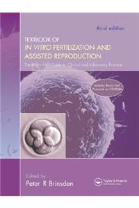 A Textbook of in Vitro Fertilization and Assisted Reproduction
