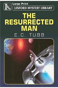 The Resurrected Man