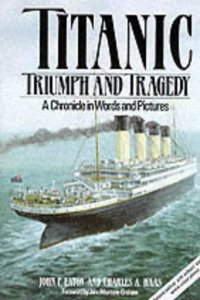 Titanic: Triumph and Tragedy