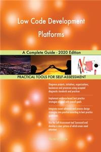 Low Code Development Platforms A Complete Guide - 2020 Edition