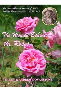 The Women Behind the Roses