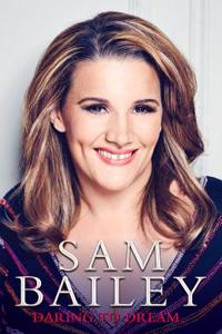 Sam Bailey - Daring to Dream