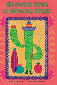 Cactus Dance / La Danza del Cactus