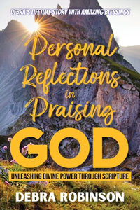 Personal Reflections in Praising God