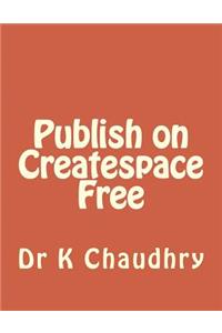 Publish on Createspace Free