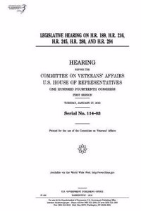 Legislative Hearing on H.R. 189, H.R. 216, H.R. 245, H.R. 280, and H.R. 294