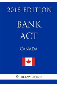 Bank Act (Canada) - 2018 Edition
