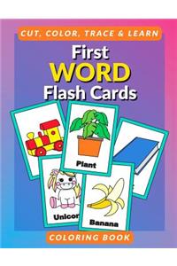 First Word Flash Cards Coloring Book